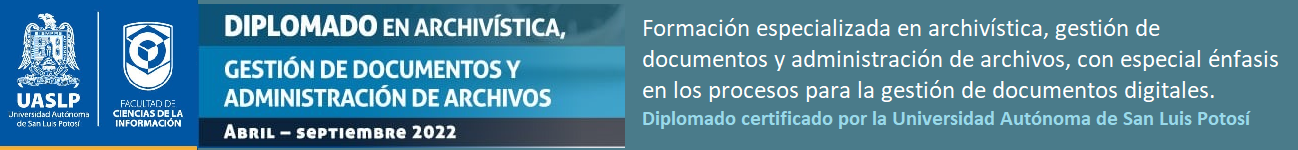 Diplomado en Archivística, Gestión de documentos y Administración de Archivos